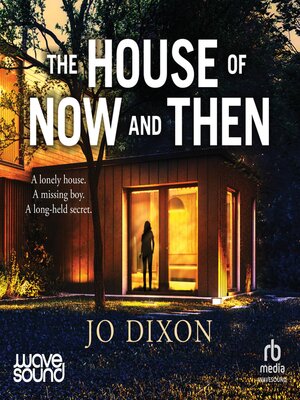 cover image of The House of Now and Then
